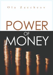 THE POWER OF MONEY
