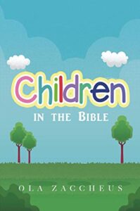 CHILDREN IN THE BIBLE